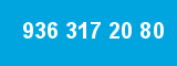 936 317 20 80